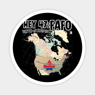 canada 51st state trump Maga Delusion. canadian pride USA 11th Province Magnet
